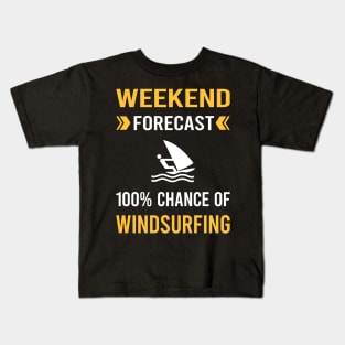 Weekend Forecast Windsurfing Windsurf Windsurfer Kids T-Shirt